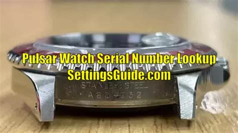 fake watch serial number checker|pulsar serial number lookup.